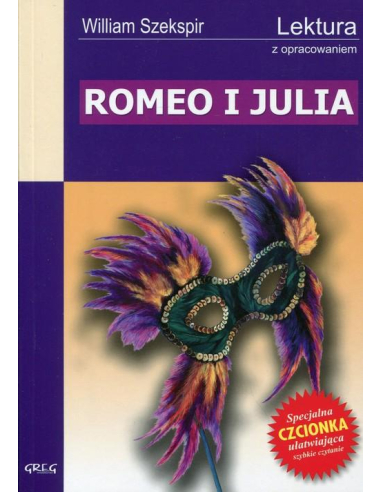 Romeo i Julia. Lektura z opracowaniem