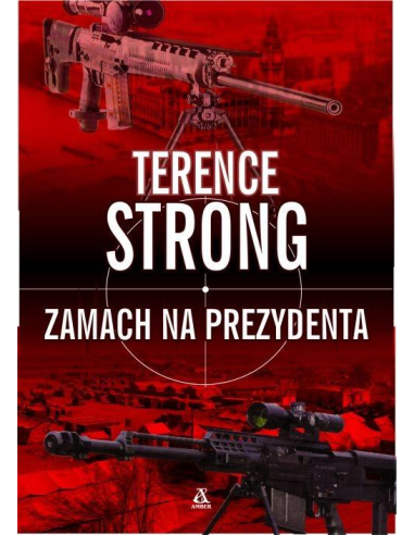 Zamach na prezydenta Terence Strong