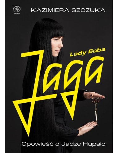 Lady Baba Jaga. Opowieść o Jadze Hupało