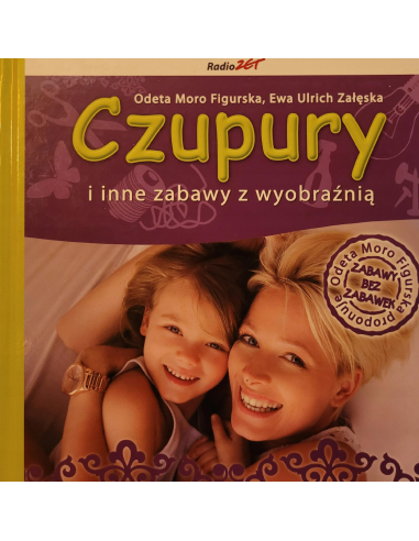 Czupury i inne zabawy z wyobraźnią