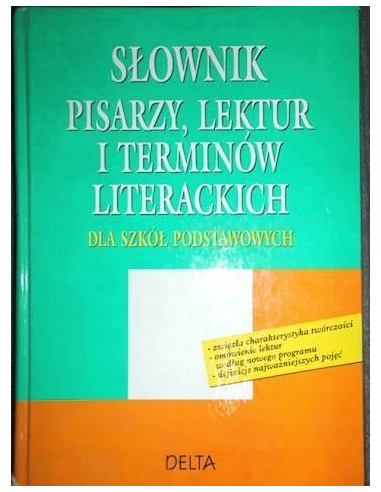 Słownik pisarzy, lektur i terminów...