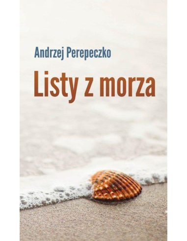 Listy z morza Andrzej Perepeczko