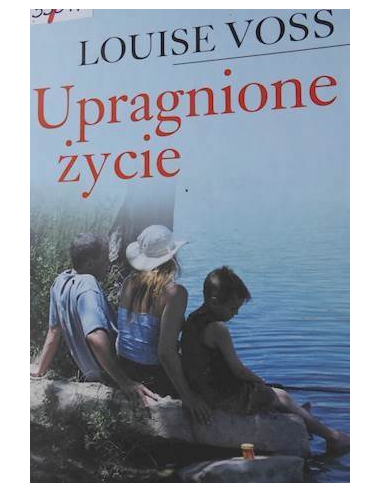 Upragnione życie Louise Voss