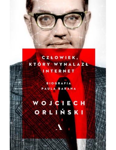 Człowiek, który wynalazł internet....