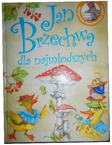 Jan Brzechwa dla najmłodszych