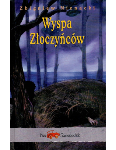 Pan Samochodzik. Wyspa złoczyńców...