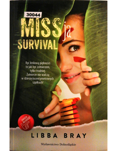 MISSja survival Libba Bray