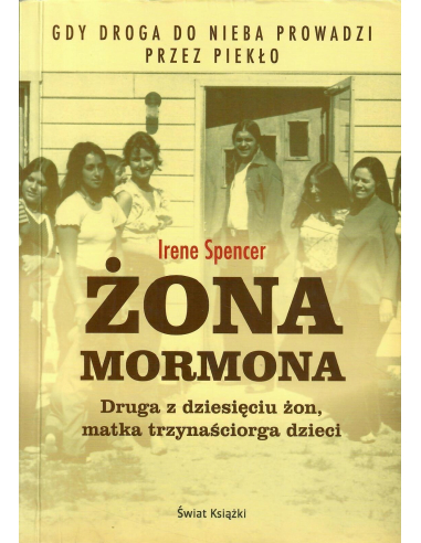 Żona mormona Irene Spencer