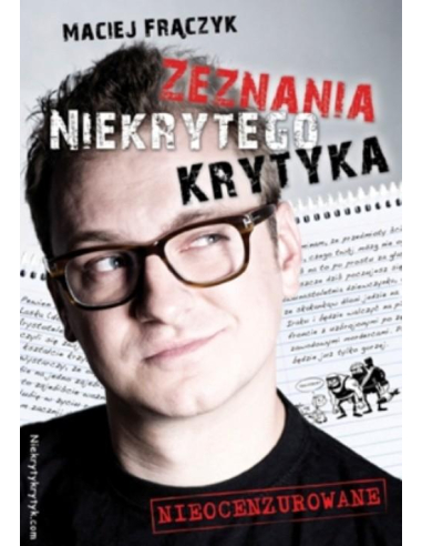 Zeznania niekrytego krytyka