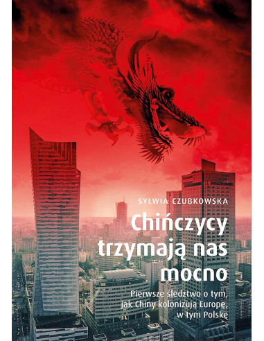 Chińczycy trzymają nas mocno Sylwia...