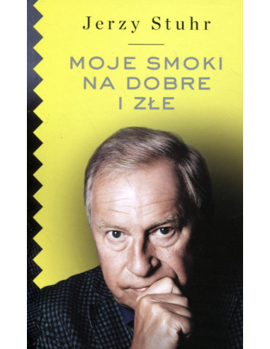 Moje smoki na dobre i złe