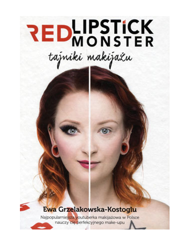 Red Lipstick Monster. Tajniki makijażu