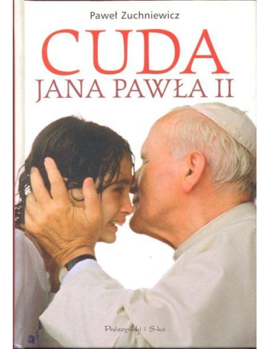 Cuda Jana Pawła II