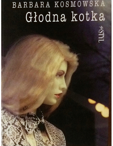 Głodna kotka Barbara Kosmowska