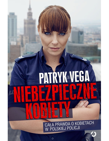 Niebezpieczne kobiety Patryk Vega