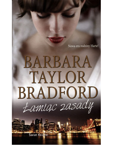 Łamiąc zasady Barbara Taylor Bradford