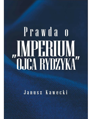 Prawda o imperium ojca Rydzyka...