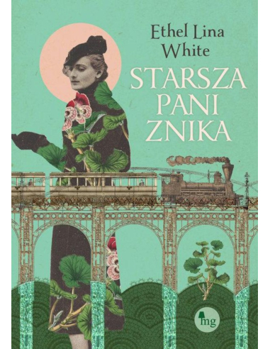 Starsza pani znika Ethel Lina White