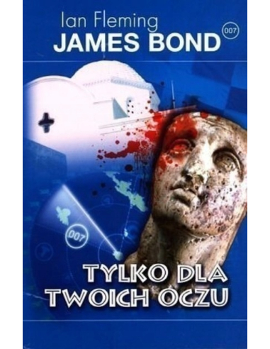 Tylko dla twoich oczu Ian Fleming