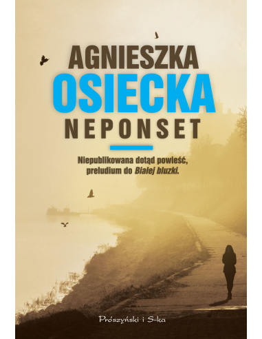 Neponset Agnieszka Osiecka