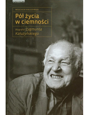 Pół życia w ciemności Wojciech...