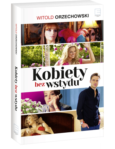 Kobiety bez wstydu Witold Orzechowski