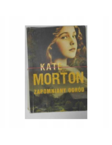 Zapomniany ogród Kate Morton