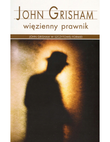 Więzienny prawnik John Grisham