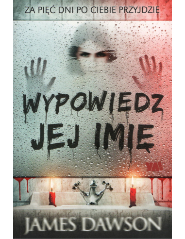 Wypowiedz jej imię James Dawson