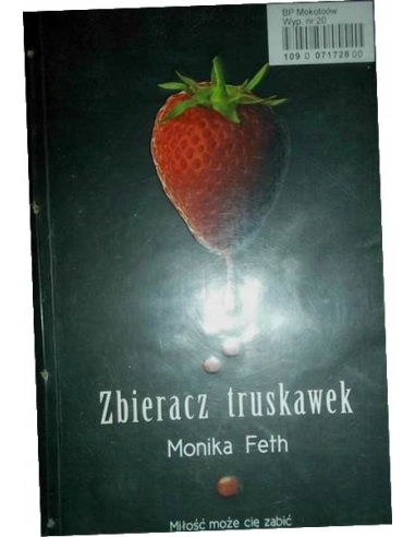 Zbieracz truskawek Monika Feth