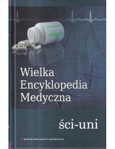 WIELKA ENCYKLOPEDIA MEDYCZNA TOM 21...