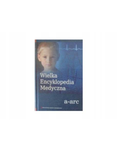 Wielka Encyklopedia Medyczna t 1...