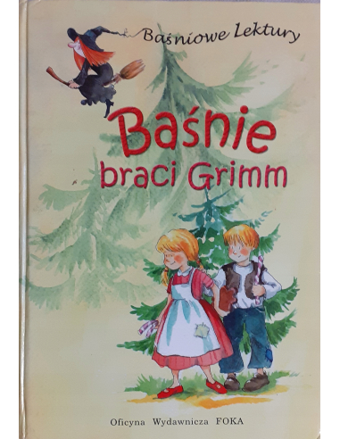 Baśnie braci Grimm Baśniowe Lektury...