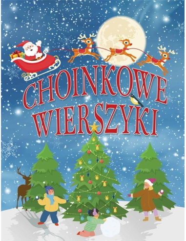 Choinkowe wierszyki Praca zbiorowa