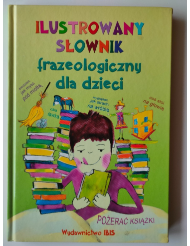 Ilustrowany słownik frazeologiczny...