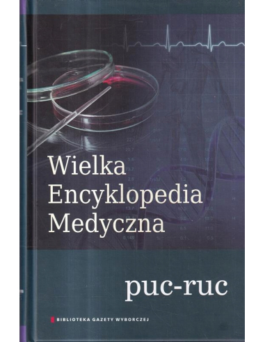 WIELKA ENCYKLOPEDIA MEDYCZNA TOM 18...