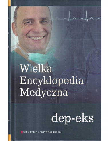 WIELKA ENCYKLOPEDIA MEDYCZNA TOM 5...