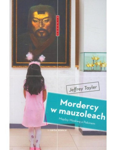 Mordercy w mauzoleach Jeffrey Tayler