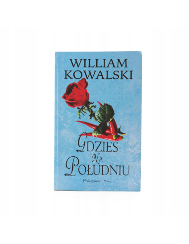 Gdzieś na południu William Kowalski