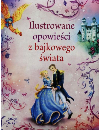 Ilustrowane opowieści z bajkowego...