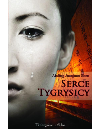 Serce tygrysicy Shen Aisling Juanjuan