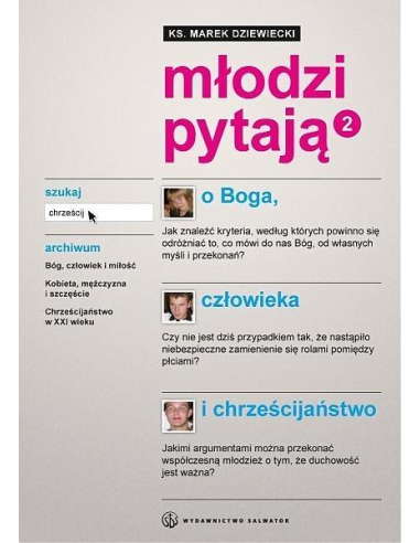 Młodzi pytają o Boga, człowieka i...