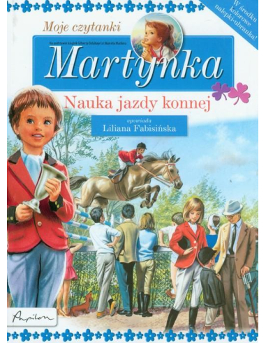 Martynka. Moje czytanki. Nauka jazdy...