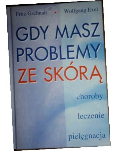 Gdy masz problemy ze skórą Fritz...