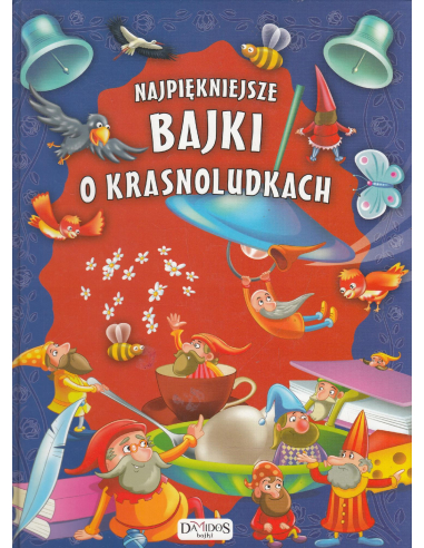 Najpiękniejsze bajki o krasnoludkach....