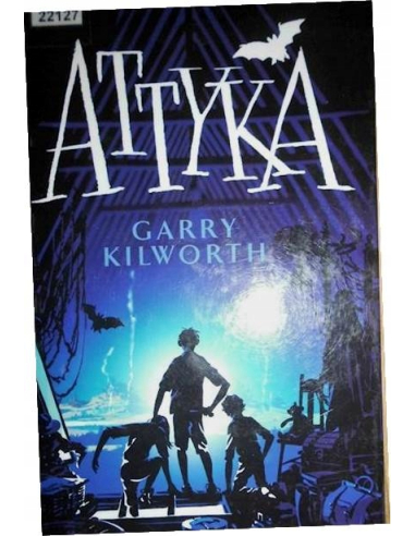 Attyka Garry Kilworth