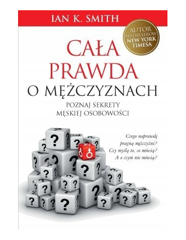 Cała prawda o mężczyznach Ian K. Smith