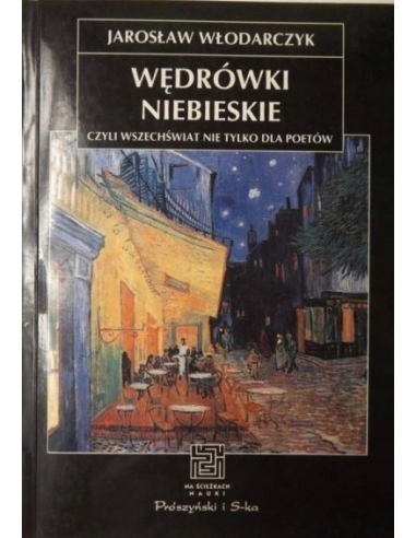 Wędrówki niebieskie Jarosław Włodarczyk