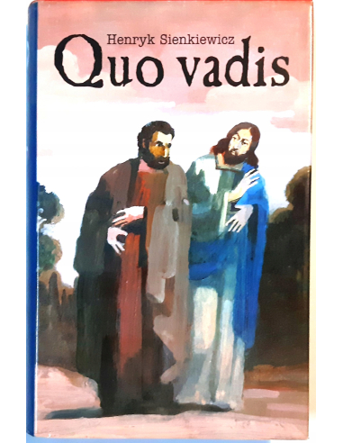 Quo Vadis Henryk Sienkiewicz