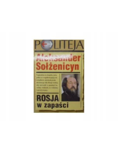 Rosja w zapaści A. Sołżenicyn